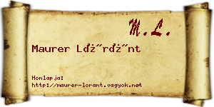 Maurer Lóránt névjegykártya